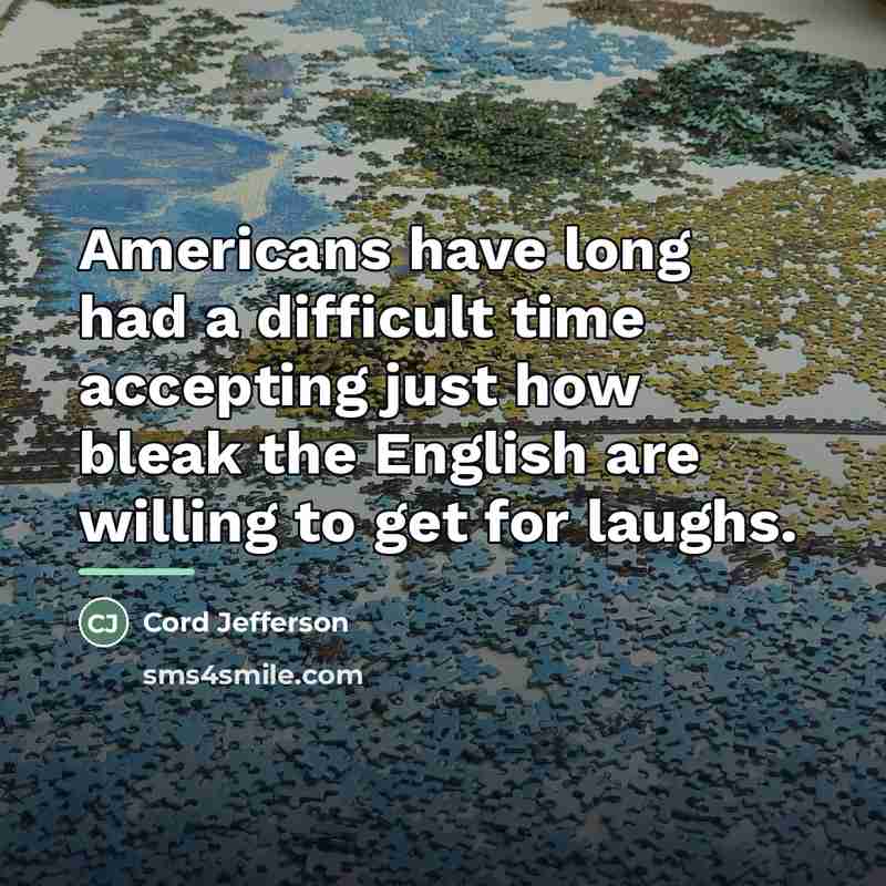 “Americans have long had a difficult time accepting just how…” quote by Cord Jefferson