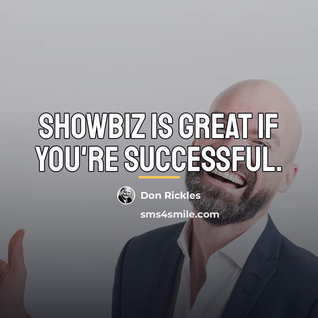 “Showbiz is great if you're successful.…” quote by Don Rickles