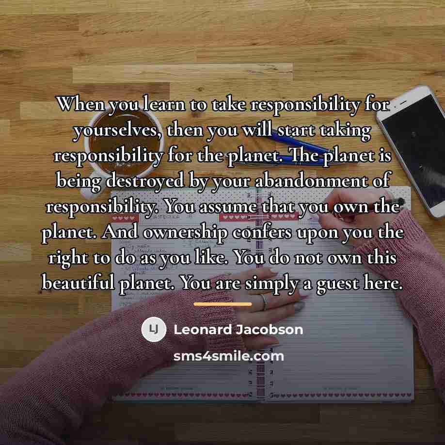 “When you learn to take responsibility for yourselves, then you…” quote by Leonard Jacobson