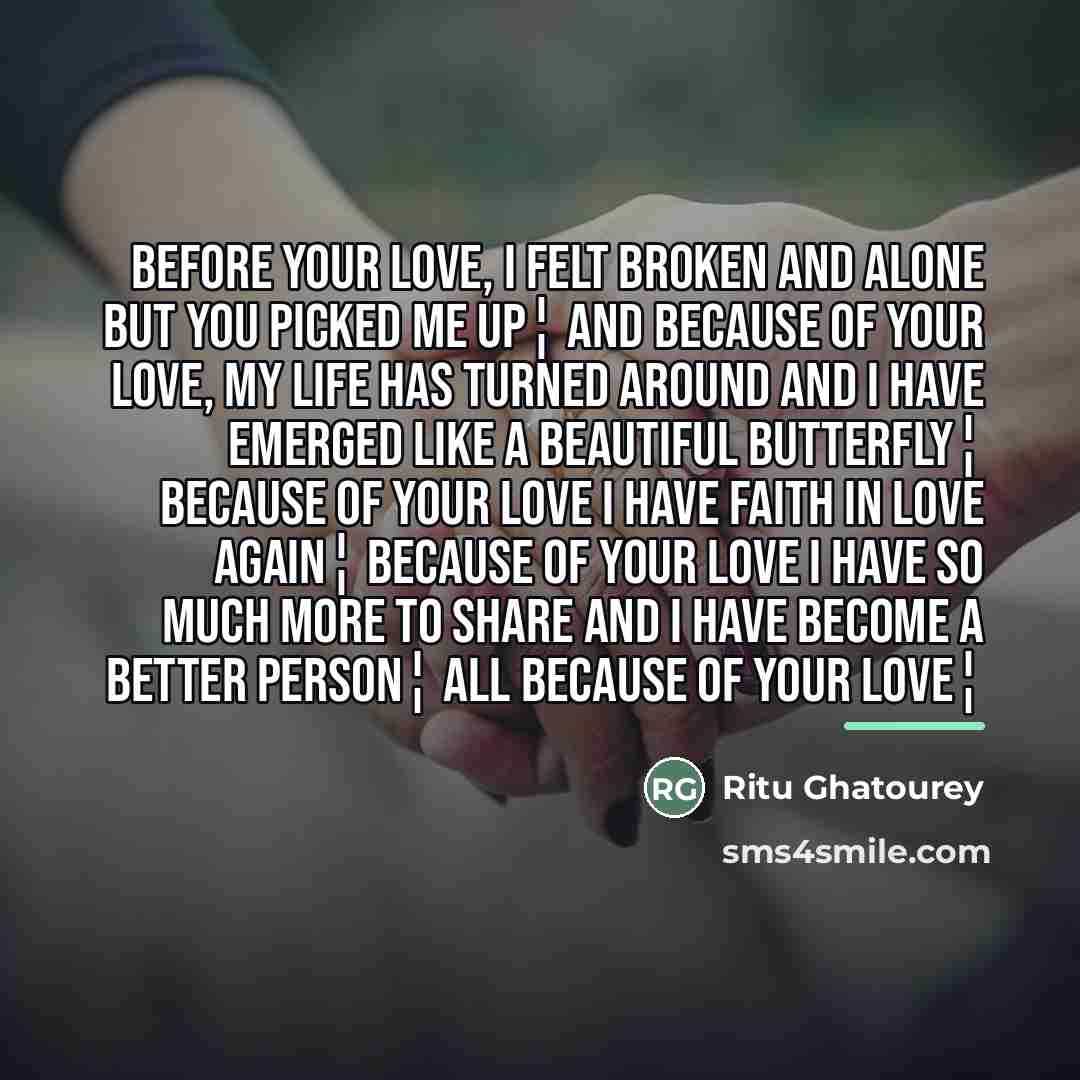 “Before your love, I felt broken and alone but you…” quote by Ritu Ghatourey
