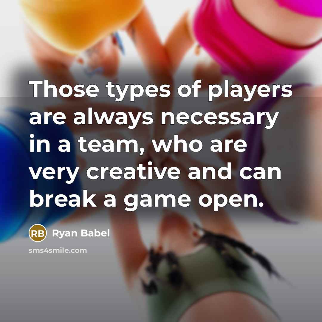 “Those types of players are always necessary in a team,…” quote by Ryan Babel