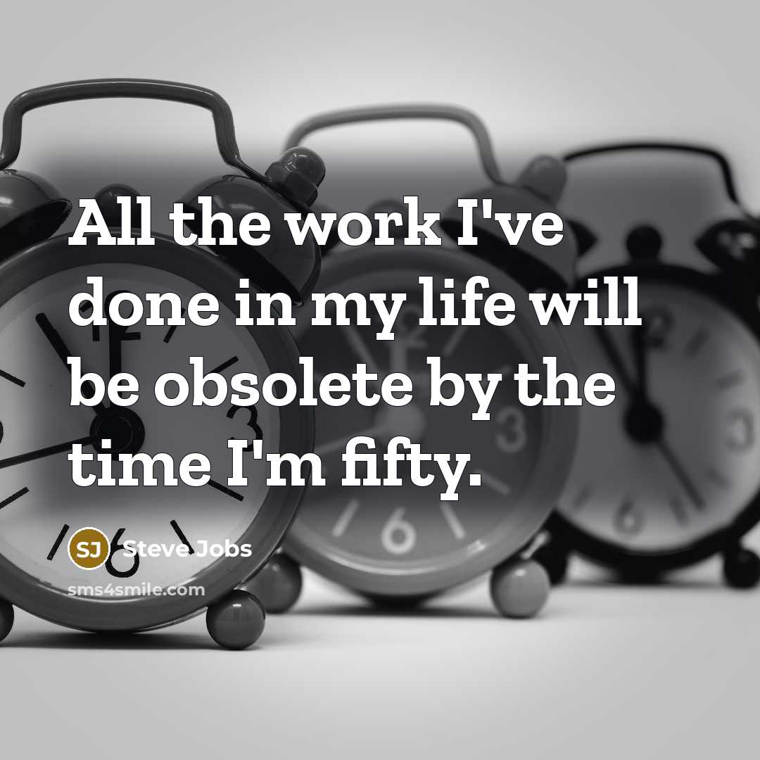 “All the work I've done in my life will be…” quote by Steve Jobs
