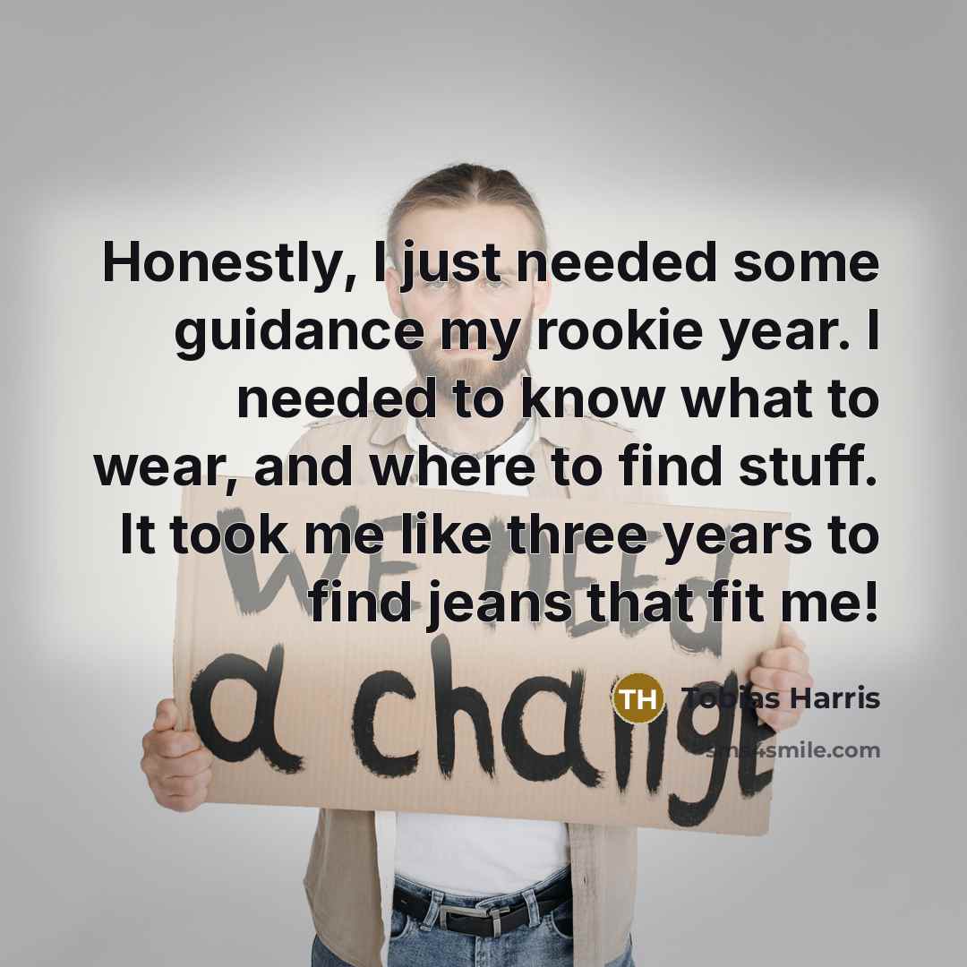 “Honestly, I just needed some guidance my rookie year. I…” quote by Tobias Harris