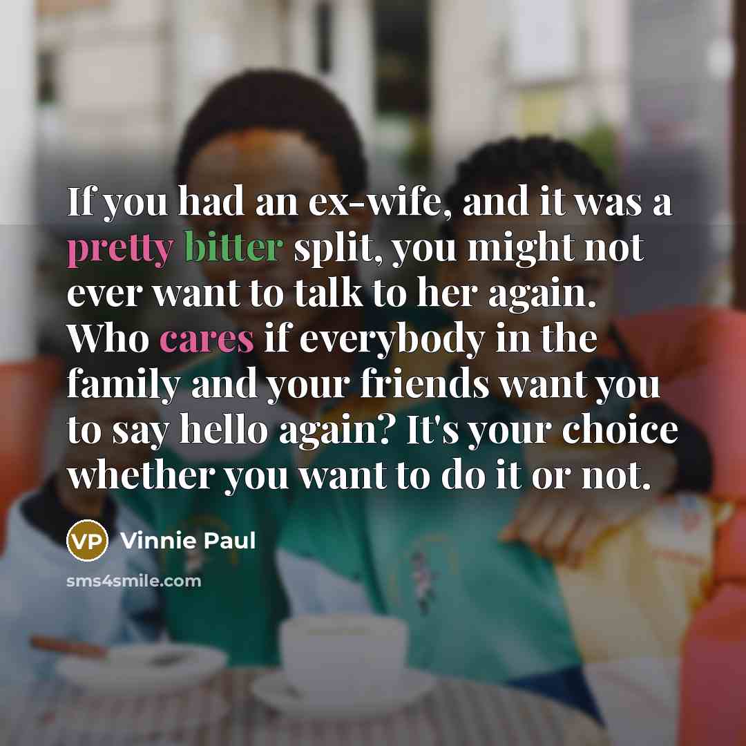 “If you had an ex-wife, and it was a pretty…” quote by Vinnie Paul