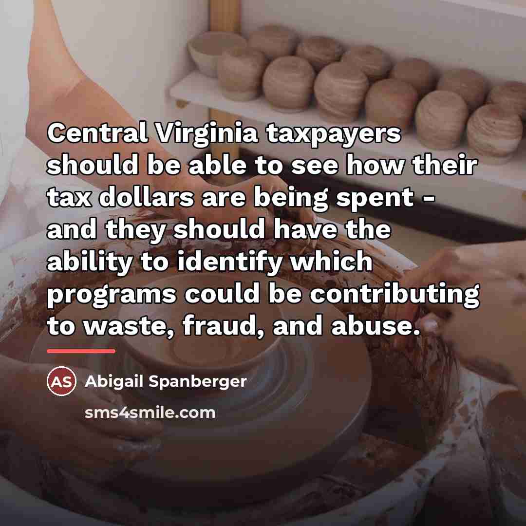 “Central Virginia taxpayers should be able to see how their…” quote by Abigail Spanberger