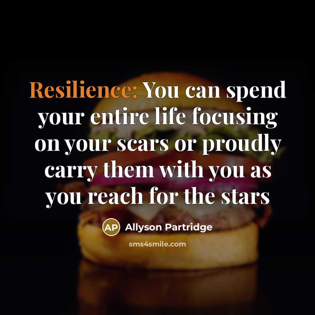 “Resilience: You can spend your entire life focusing on your…” quote by Allyson Partridge