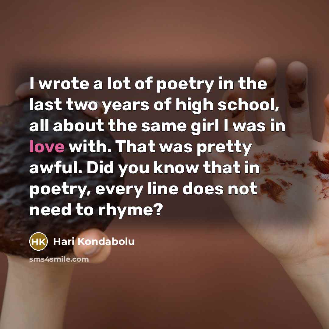 “I wrote a lot of poetry in the last two…” quote by Hari Kondabolu