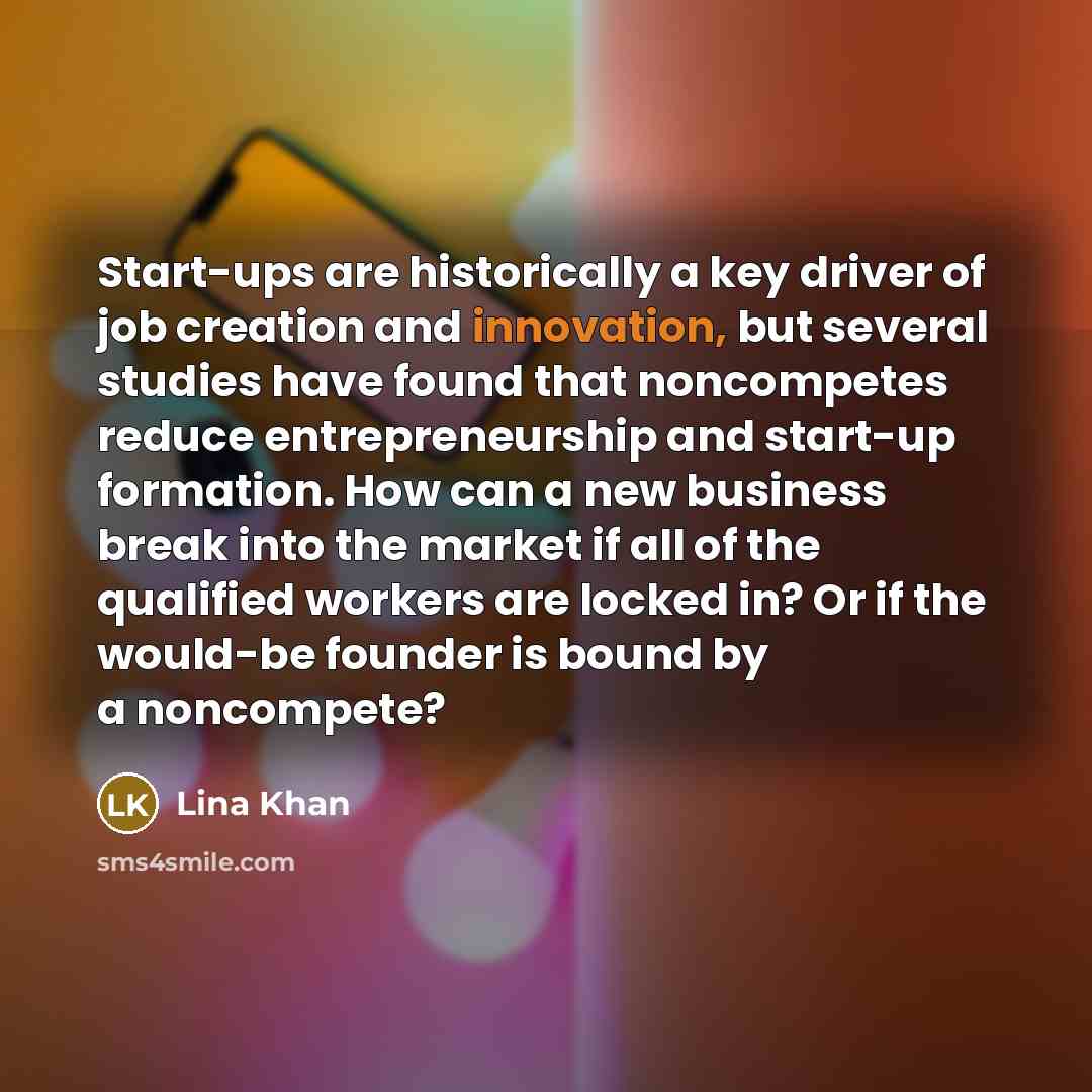 “Start-ups are historically a key driver of job creation and…” quote by Lina Khan