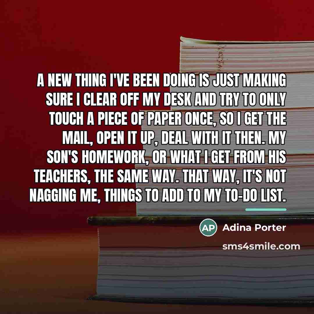 “A new thing I've been doing is just making sure…” quote by Adina Porter