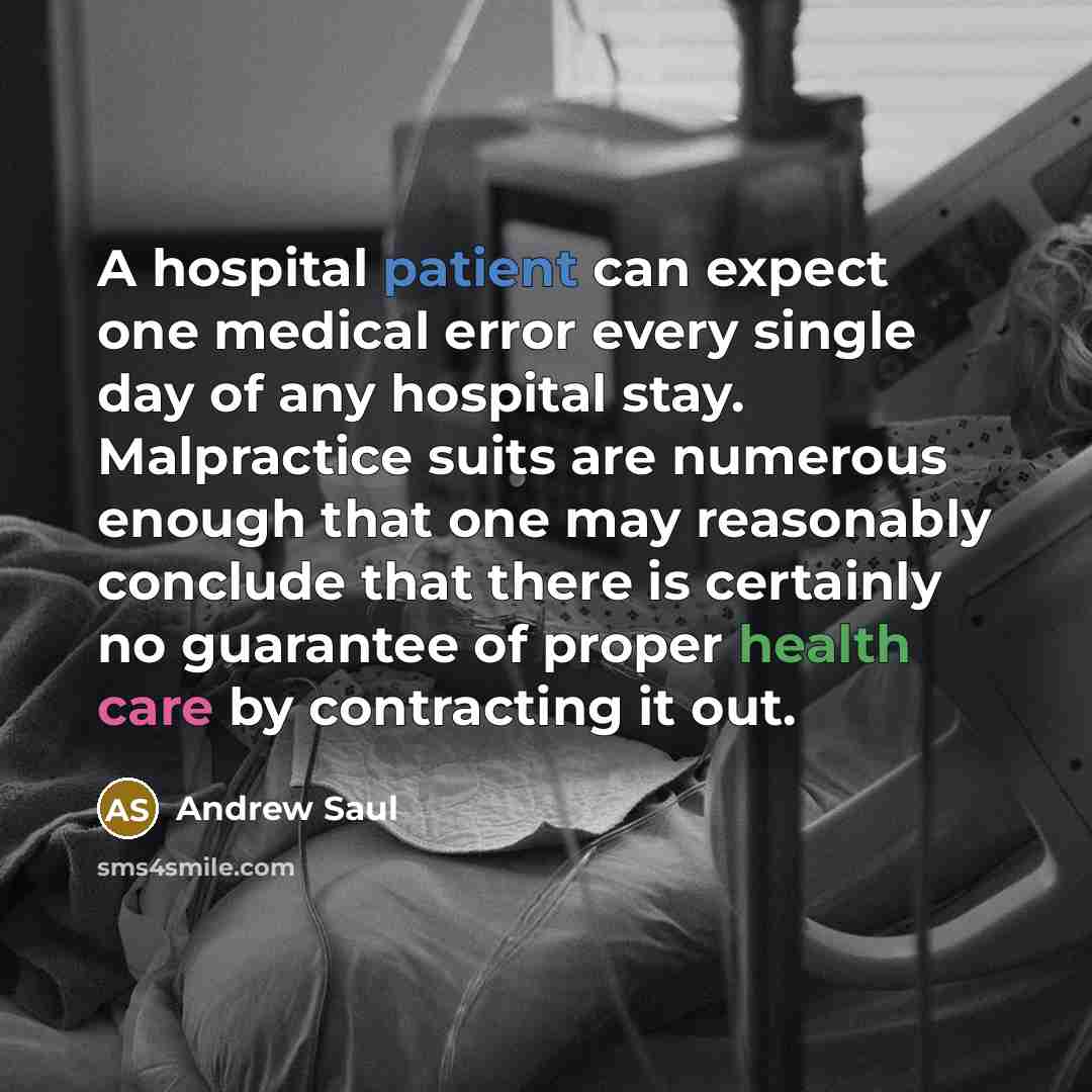 “A hospital patient can expect one medical error every single…” quote by Andrew Saul