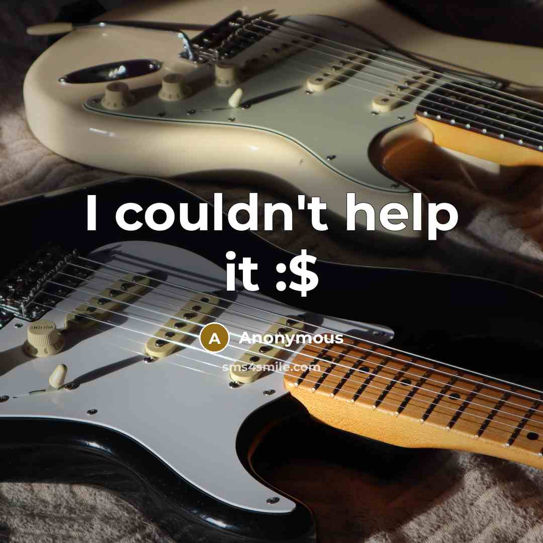 “I couldn't help it :$” quote by Anonymous