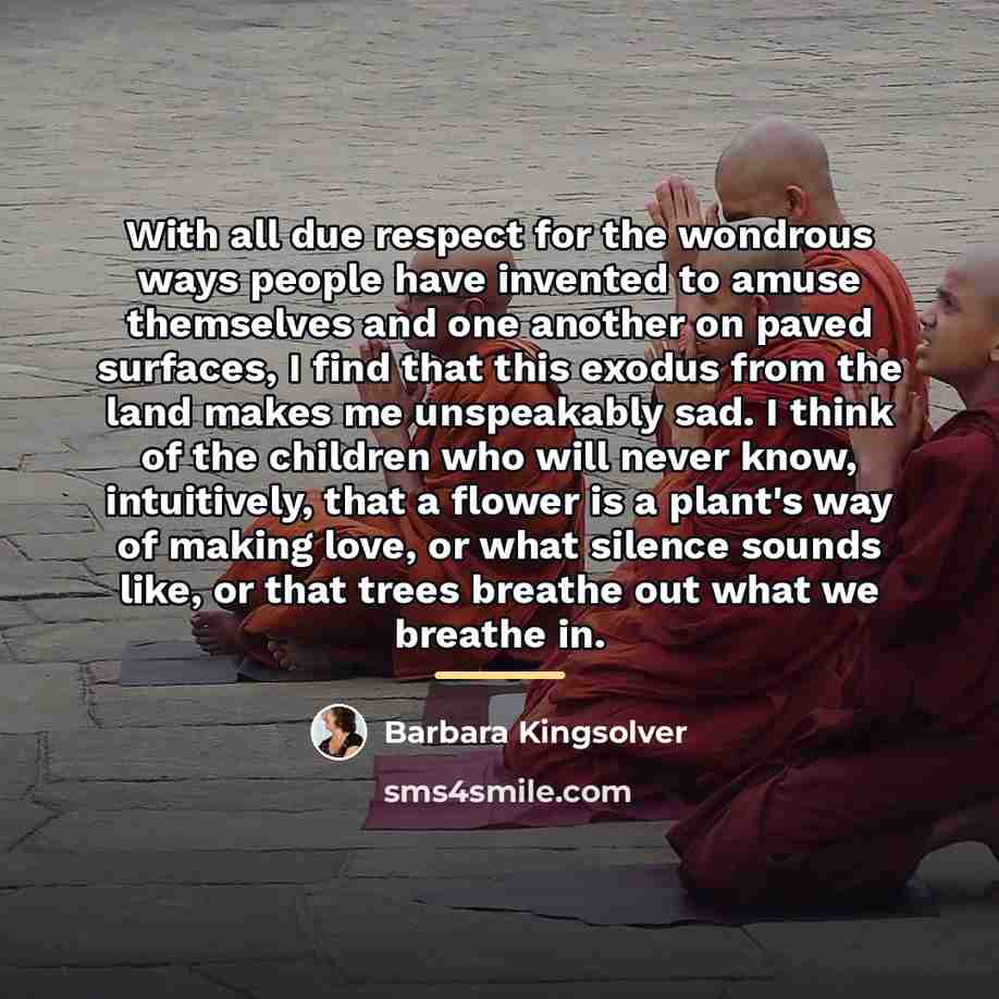 “With all due respect for the wondrous ways people have…” quote by Barbara Kingsolver