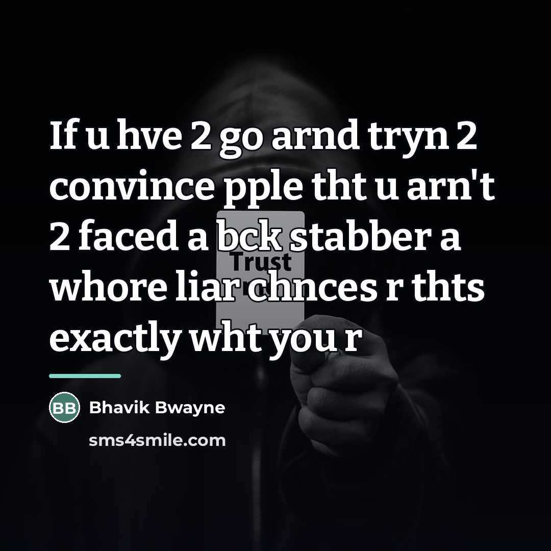 “If u hve 2 go arnd tryn 2 convince pple…” quote by Anonymous