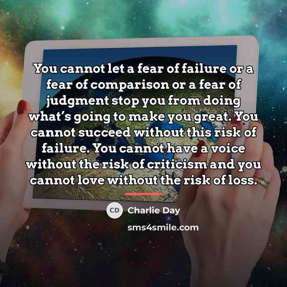 “You cannot let a fear of failure or a fear…” quote by Charlie Day