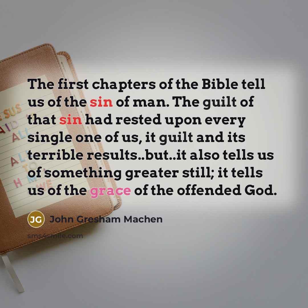 “The first chapters of the Bible tell us of the…” quote by John Gresham Machen