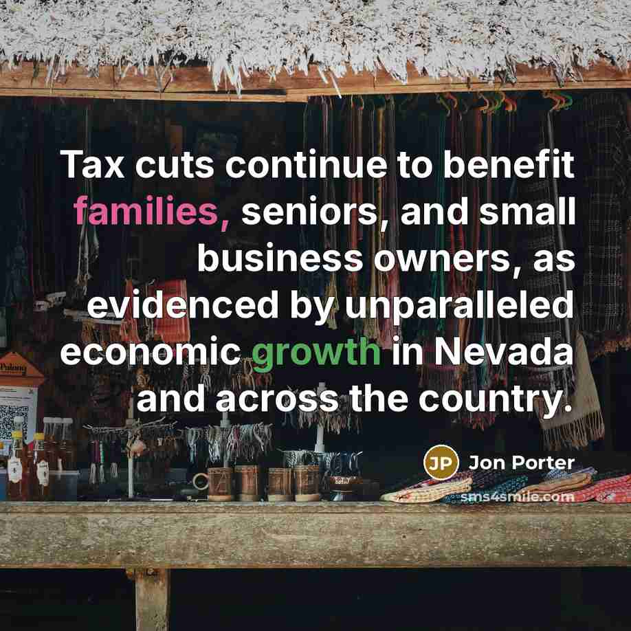 “Tax cuts continue to benefit families, seniors, and small business…” quote by Jon Porter