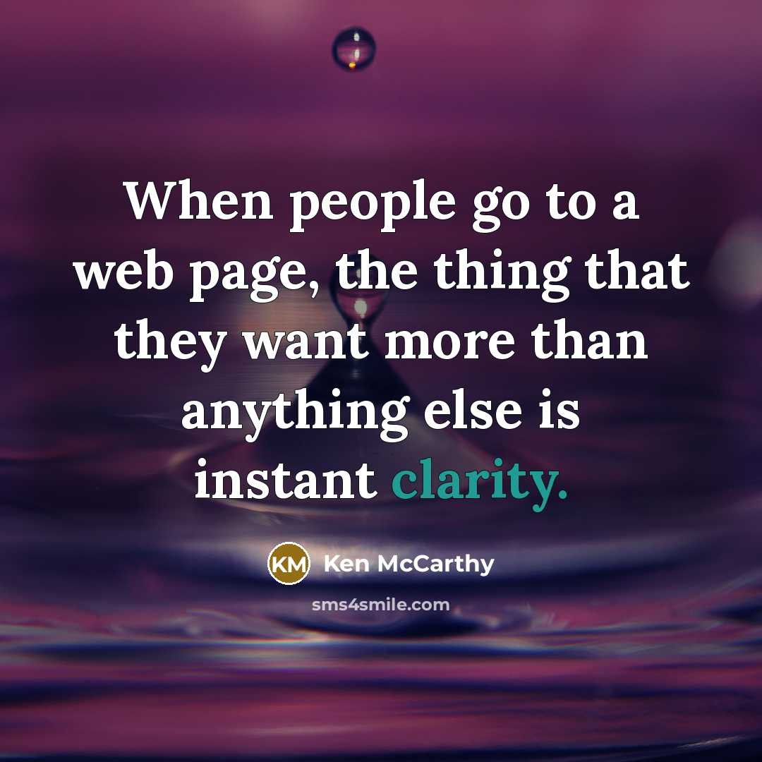 “When people go to a web page, the thing that…” quote by Ken McCarthy