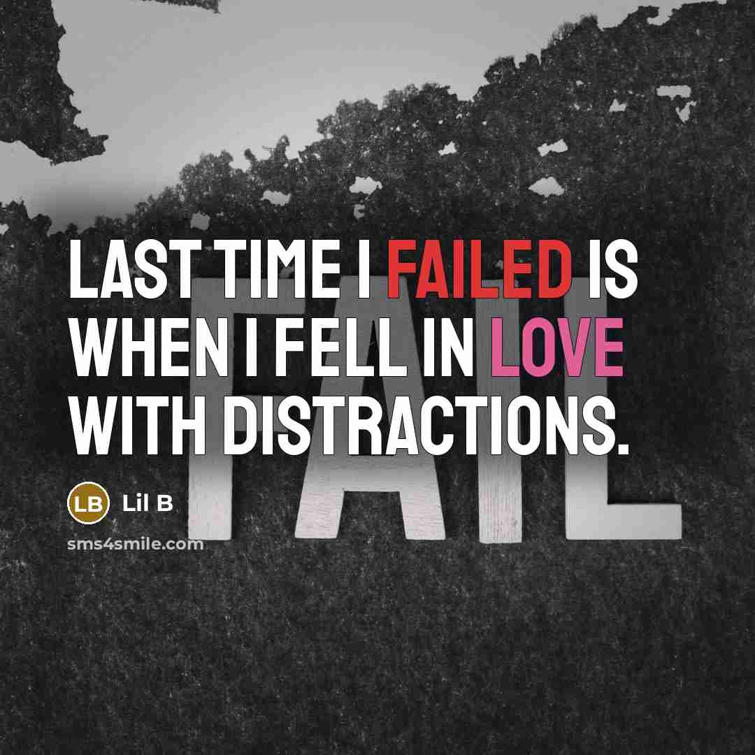 “Last time I failed is when I fell in love…” quote by Lil B