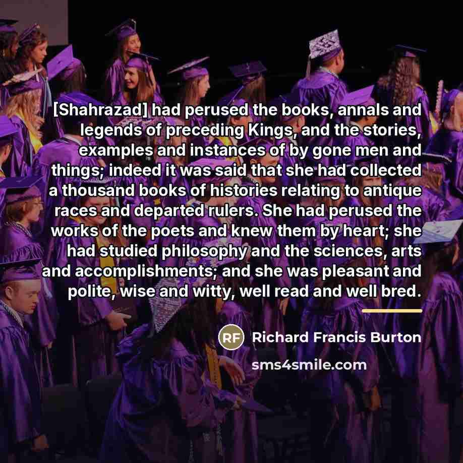 “[Shahrazad] had perused the books, annals and legends of preceding…” quote by Richard Francis Burton
