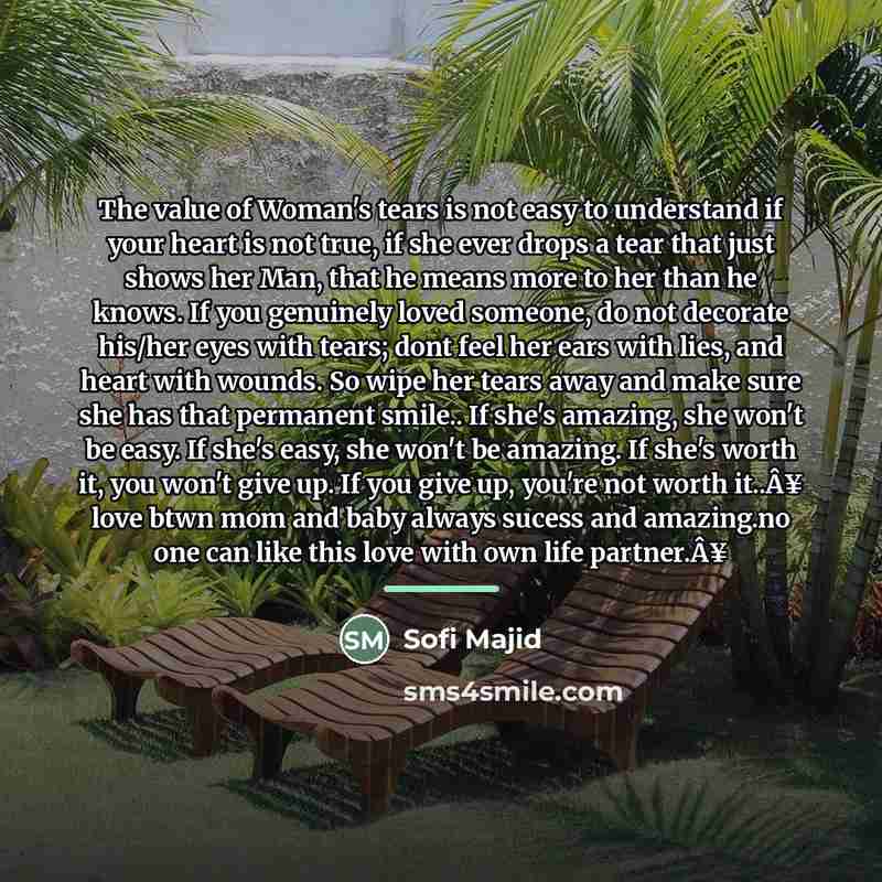 “The value of Woman's tears is not easy to understand…” quote by Sofi Majid