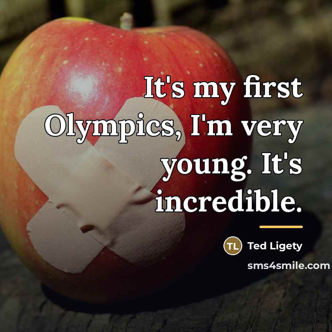 “It's my first Olympics, I'm very young. It's incredible.…” quote by Ted Ligety