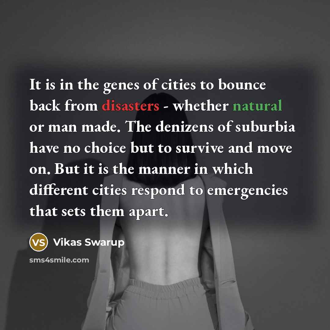 “It is in the genes of cities to bounce back…” quote by Vikas Swarup