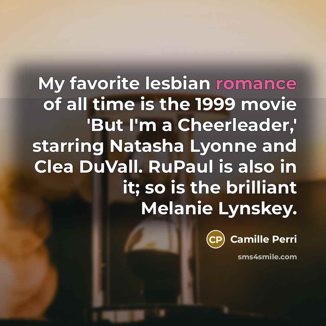 “My favorite lesbian romance of all time is the 1999…” quote by Camille Perri