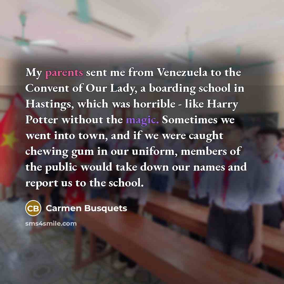 “My parents sent me from Venezuela to the Convent of…” quote by Carmen Busquets