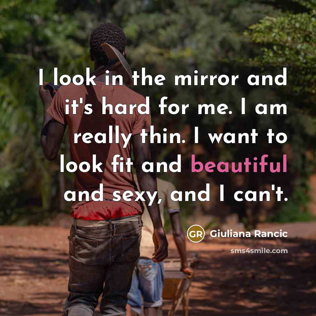 “I look in the mirror and it's hard for me.…” quote by Giuliana Rancic
