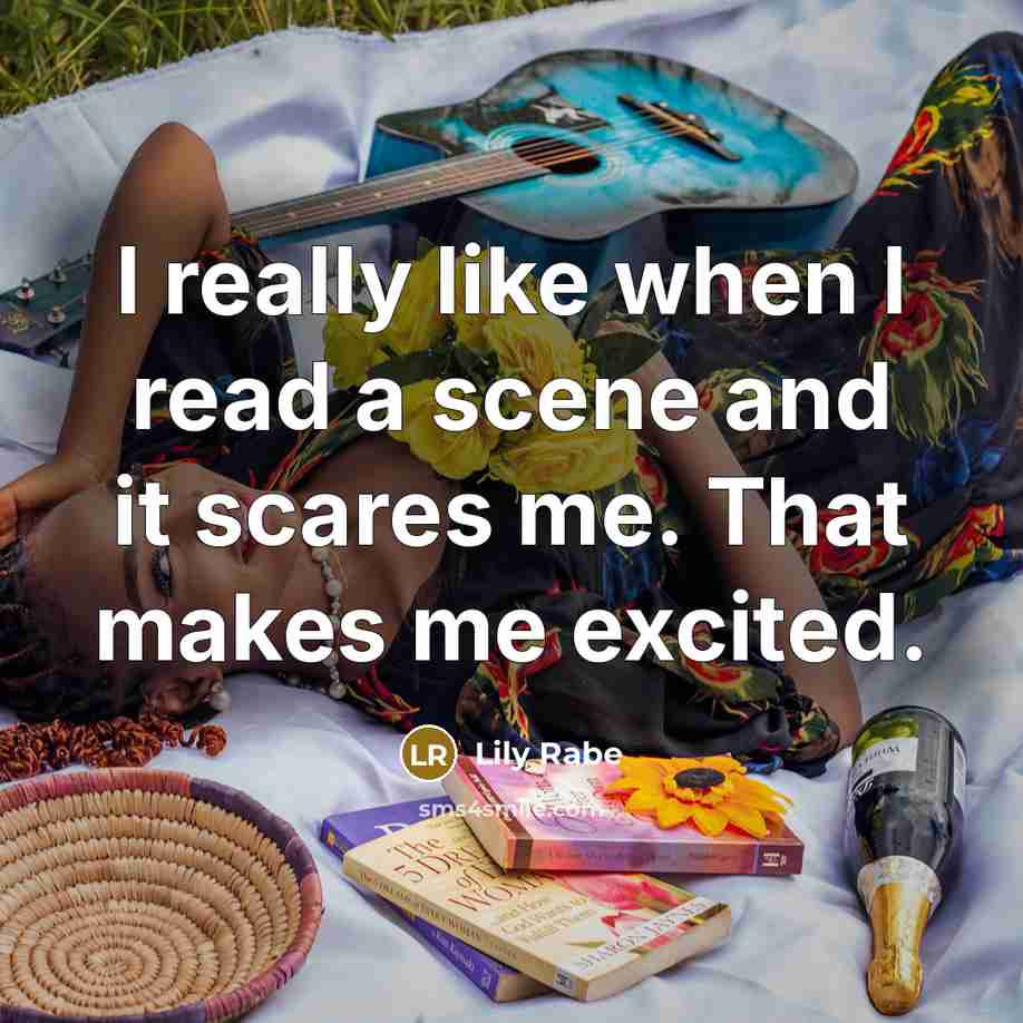 “I really like when I read a scene and it…” quote by Lily Rabe