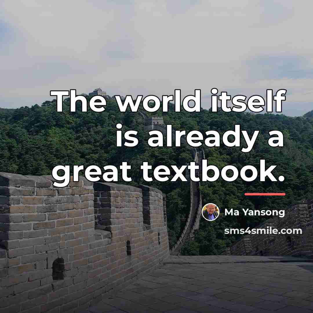 “The world itself is already a great textbook.…” quote by Ma Yansong