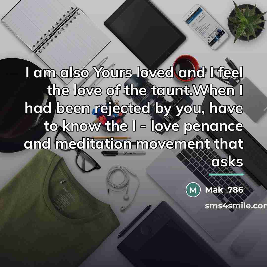“I am also Yours loved and I feel the love…” quote by Mak_786