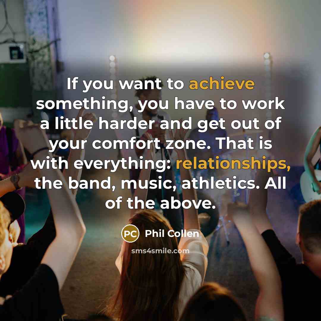 “If you want to achieve something, you have to work…” quote by Phil Collen