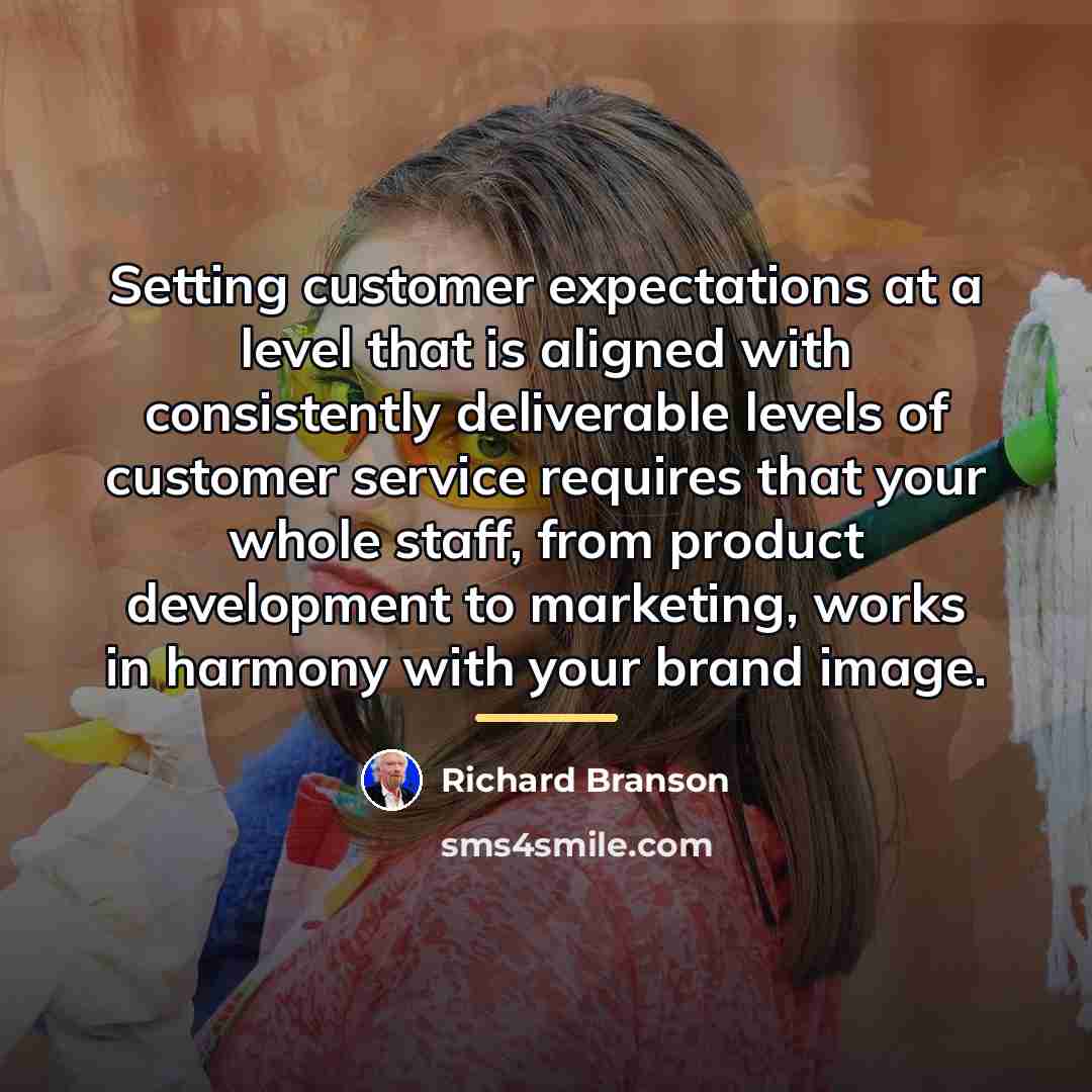 “Setting customer expectations at a level that is aligned with…” quote by Richard Branson