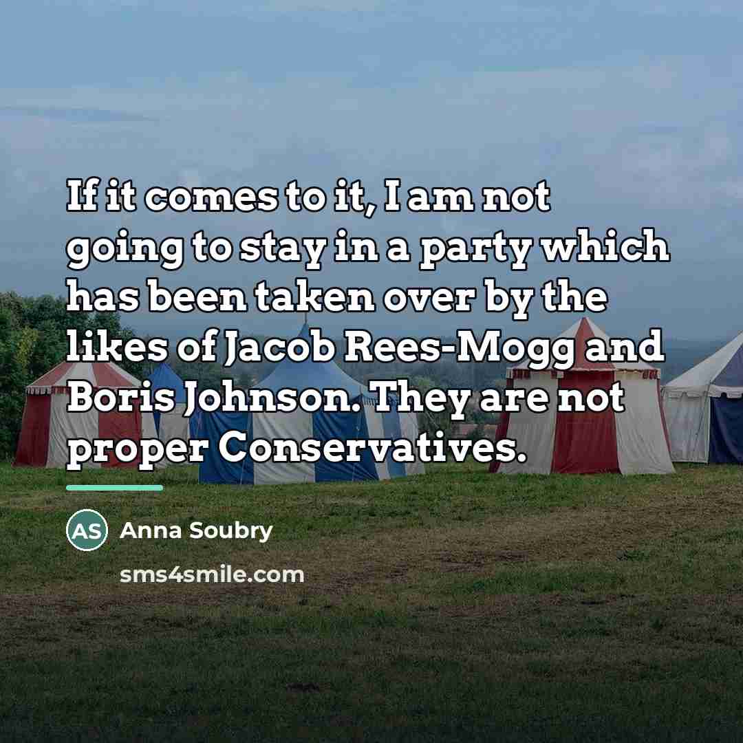 “If it comes to it, I am not going to…” quote by Anna Soubry