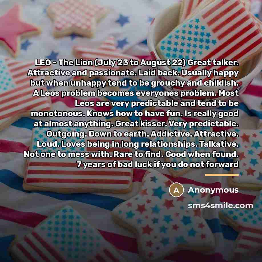 “LEO - The Lion (July 23 to August 22) Great…” quote by Anonymous