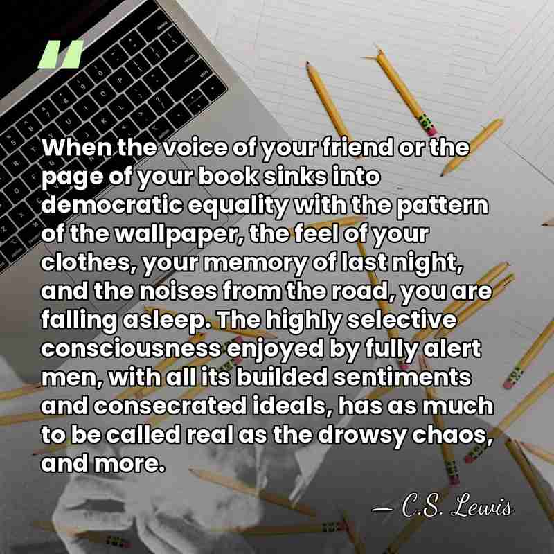 When the voice of your friend or the page of your book&hellip; - C.S. Lewis