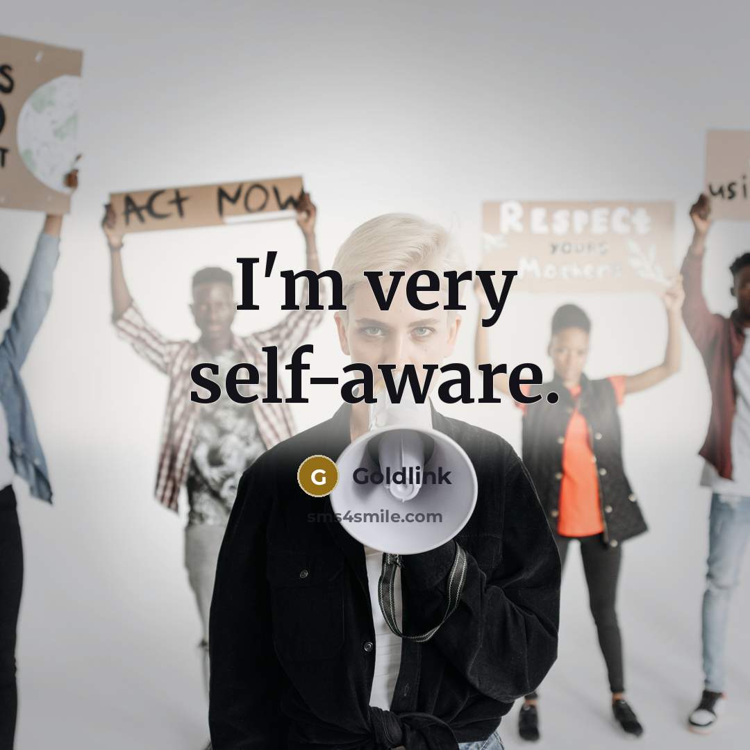 “I'm very self-aware.” quote by Goldlink