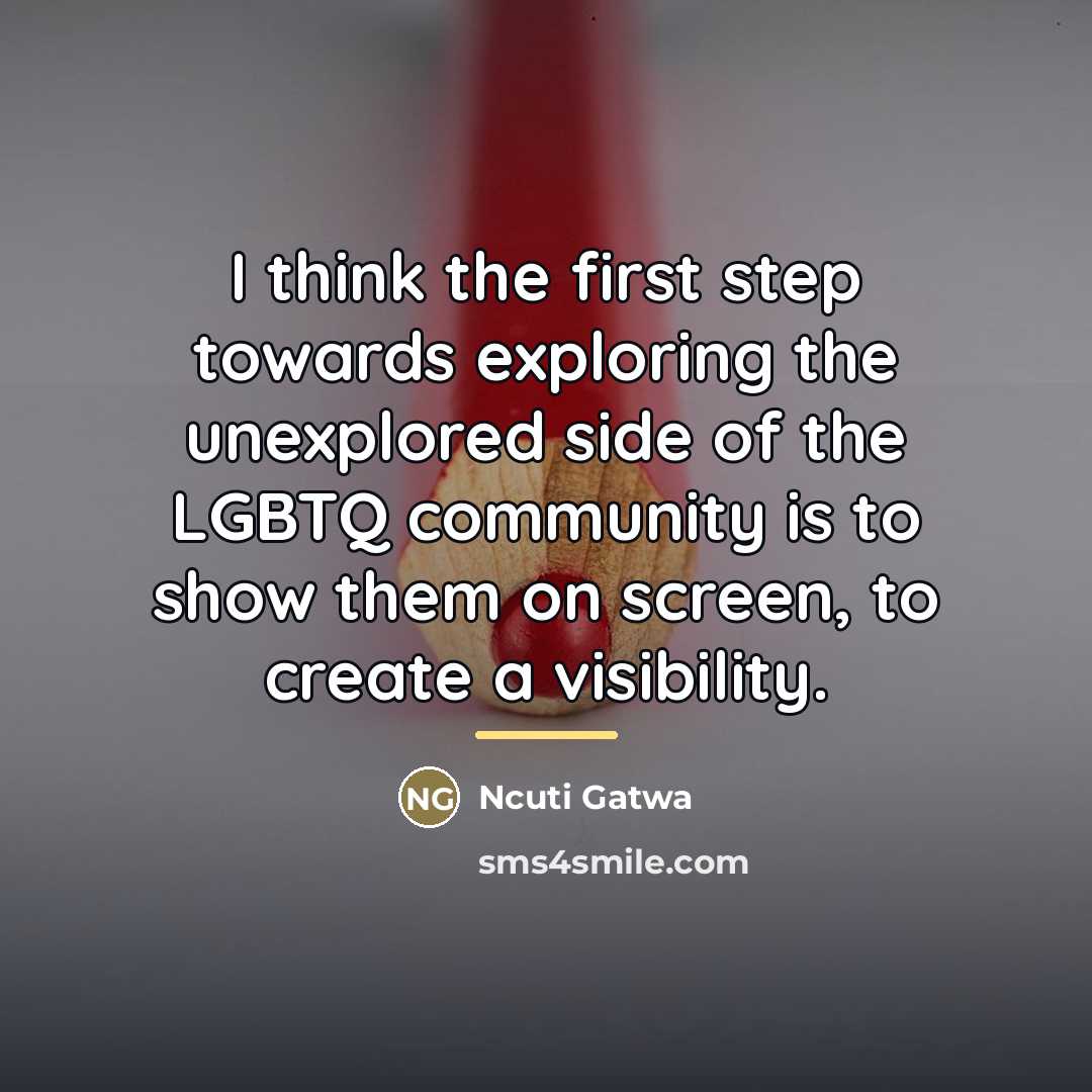 “I think the first step towards exploring the unexplored side…” quote by Ncuti Gatwa
