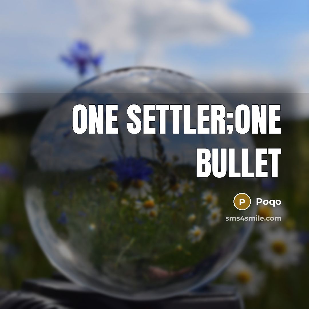 “One settler;one bullet” quote by Poqo