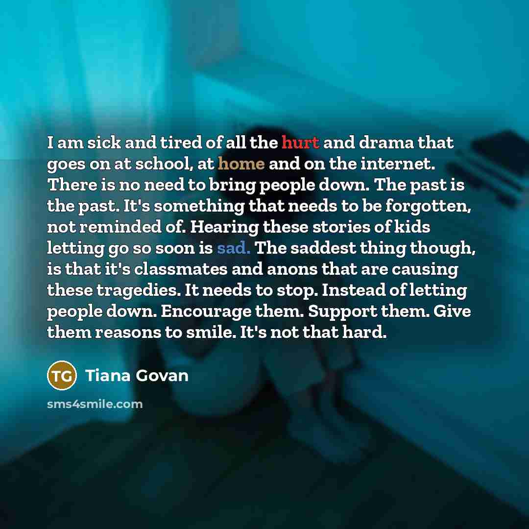 “I am sick and tired of all the hurt and…” quote by Tiana Govan