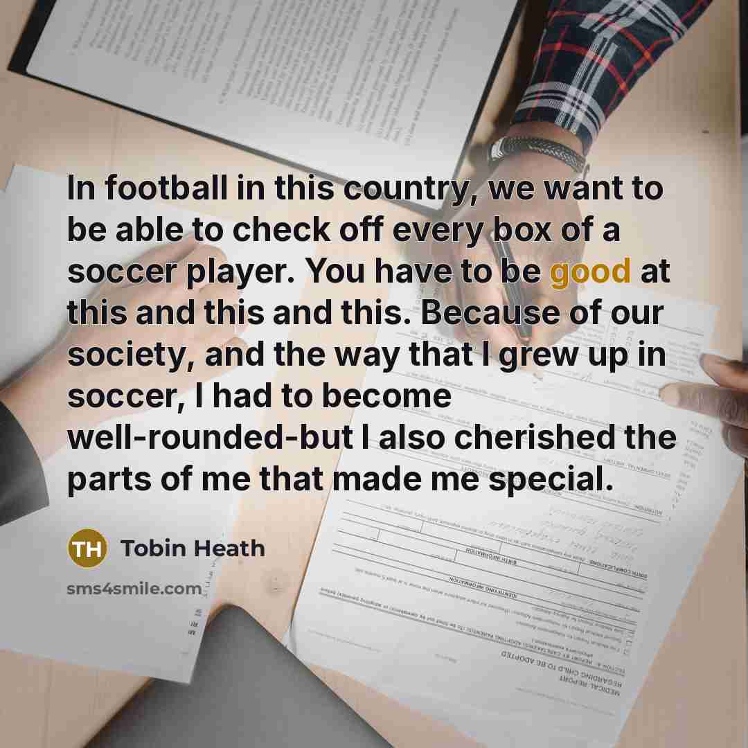 “In football in this country, we want to be able…” quote by Tobin Heath