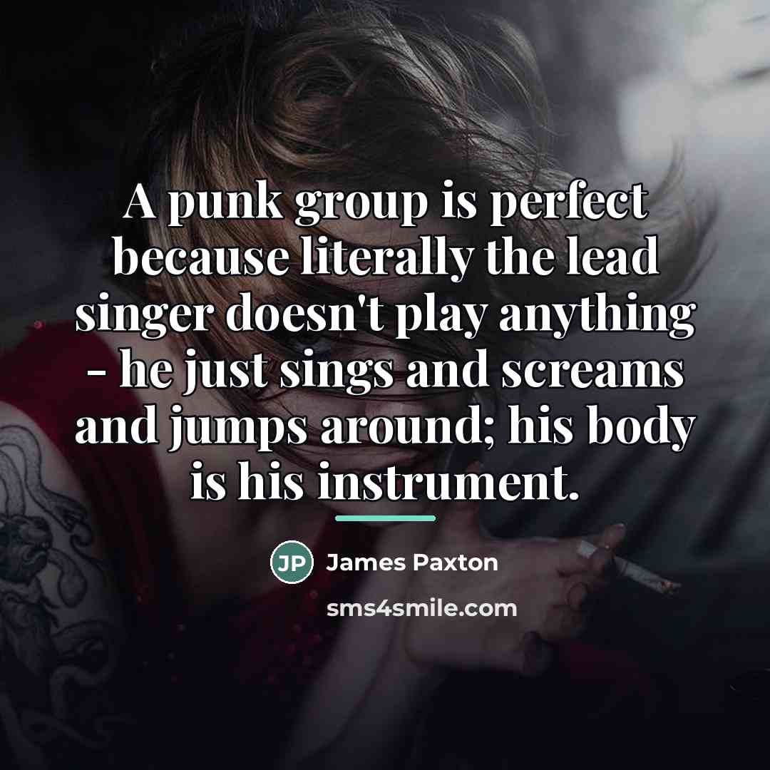 “A punk group is perfect because literally the lead singer…” quote by James Paxton