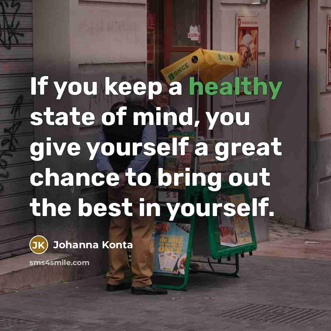“If you keep a healthy state of mind, you give…” quote by Johanna Konta