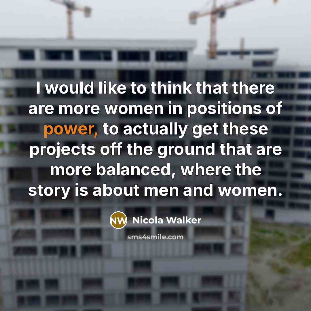 “I would like to think that there are more women…” quote by Nicola Walker