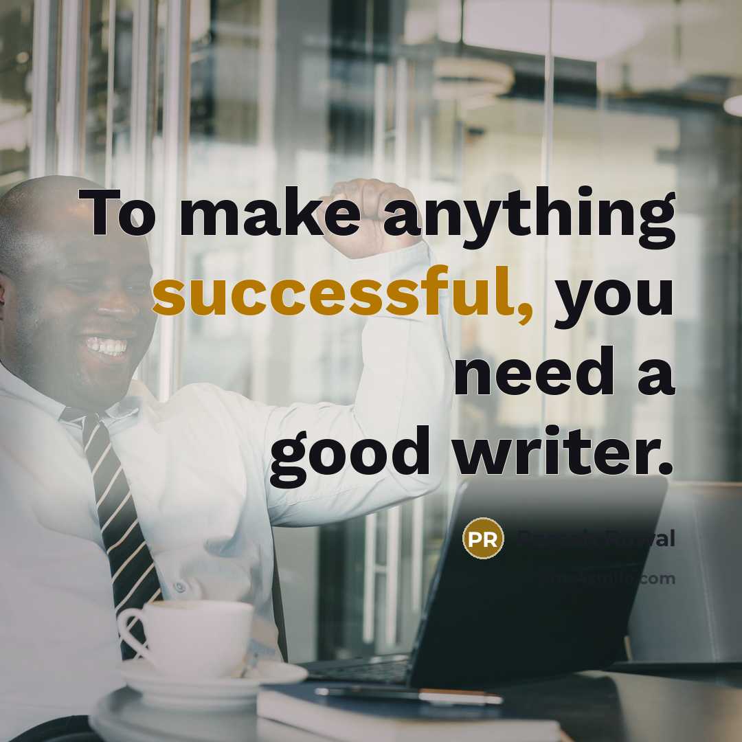 “To make anything successful, you need a good writer.…” quote by Paresh Rawal