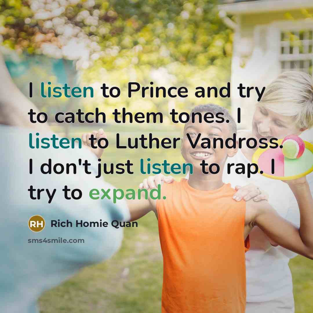 “I listen to Prince and try to catch them tones.…” quote by Rich Homie Quan