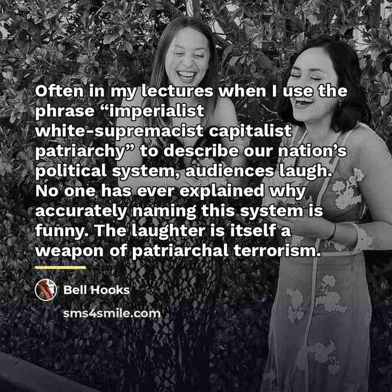 “Often in my lectures when I use the phrase “imperialist…” quote by Bell Hooks