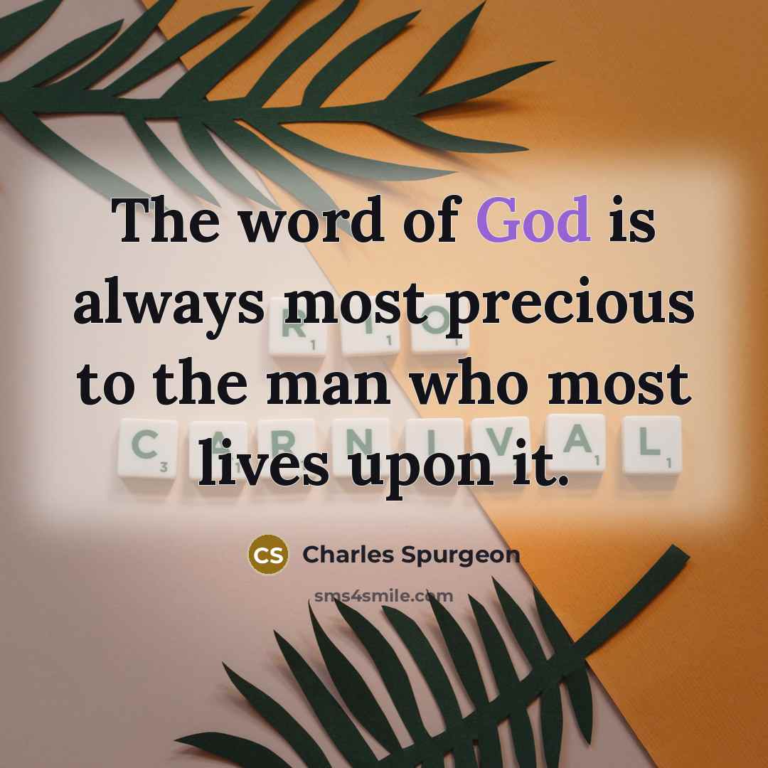 “The word of God is always most precious to the…” quote by Charles Spurgeon