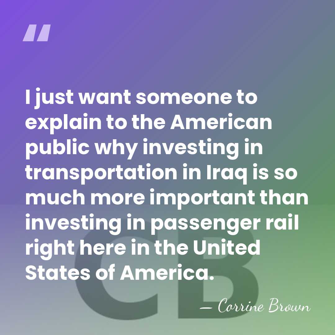 I just want someone to explain to the American public why investing&hellip; - Corrine Brown